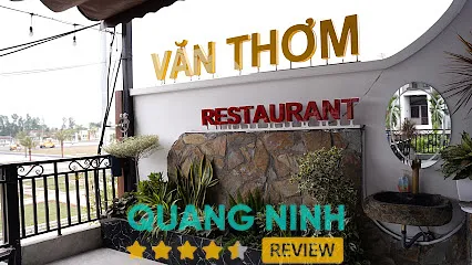 Nhà hàng Văn Thơm: Số 9 Lê Hoàn, P. Quảng Yên